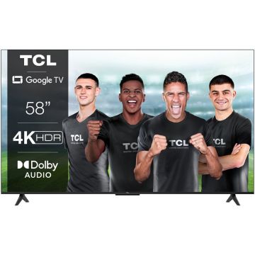 Televizor LED TCL 58P635, 146 cm, Smart Google TV, 4K Ultra HD, Clasa E