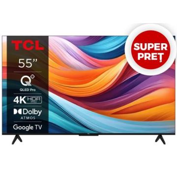 Televizor QLED TCL 139 cm (55inch) 55T7B, Ultra HD 4K, Smart TV, WiFi, CI